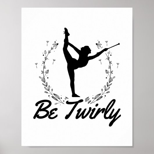 tweemaal zijn | Baton Twirling Dansend Dance Gift  Poster (Voorkant)