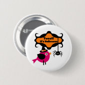 Tweet Halloween T-shirts en Gifts Ronde Button 5,7 Cm (Voorkant /achterkant)