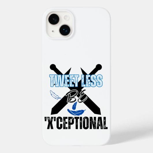 Tweet minder, wees 'X'ceptional.w Case-Mate iPhone Case (Achterkant)