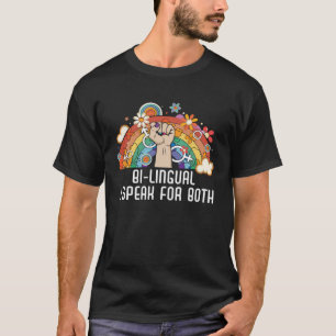 Tweetalig Ik spreek voor beide biseksuele trots Bi T-shirt