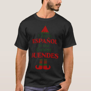 Tweetalige leraar kerst Español naar de Cutest T-shirt
