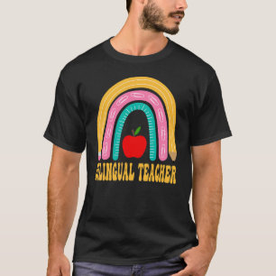 Tweetalige leraar Regenboog Potlood Terug naar sch T-shirt