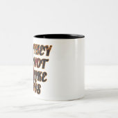 Tweetonige Mok - ze houden niet van ons (Center)