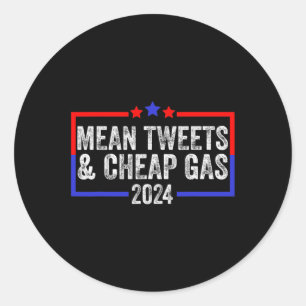 Tweets en goedkope Gas Grappig 2024 Pro Trump Ronde Sticker