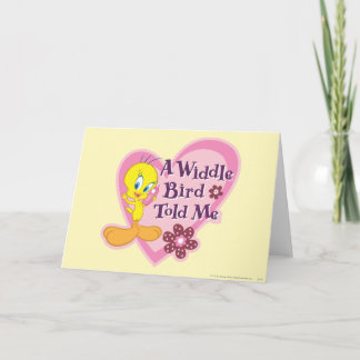 TWEETY™ "Een breedvogel vertelde het me" Kaart