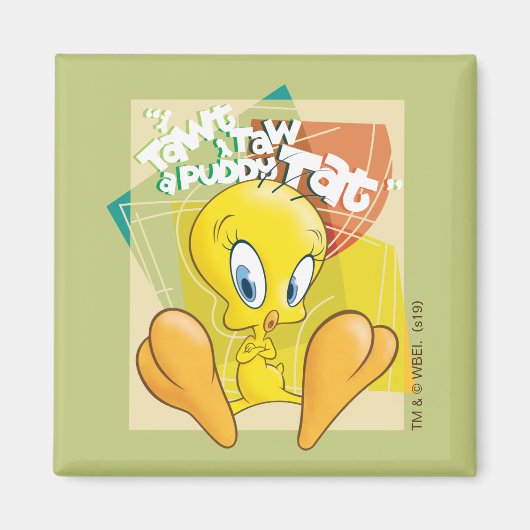 TWEETY™ "Ik dacht dat ik een poesje zag" Magneet (Voorkant)
