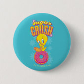 TWEETY™ - Sugar Crush Ronde Button 5,7 Cm (Voorkant)
