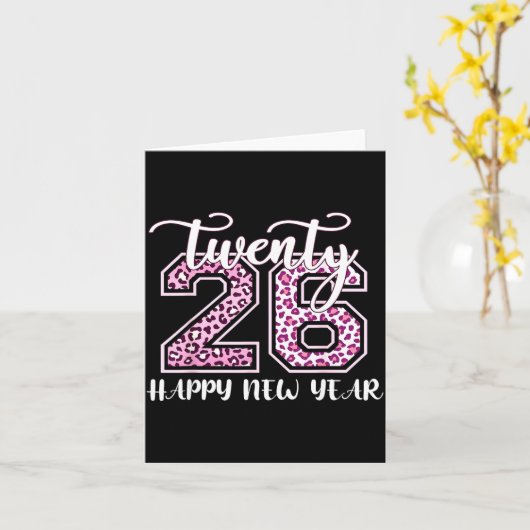 Twenty 26 2026 Happy New Year Leopard Pattern Wome Kaart (Gele Bloem)