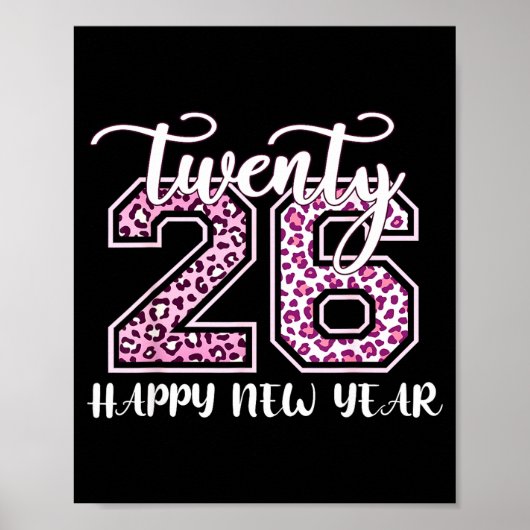 Twenty 26 2026 Happy New Year Leopard Pattern Wome Poster (Voorkant)
