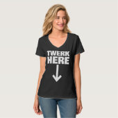 Twerk here 32 t-shirt (Voorkant volledig)