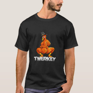 Twerkey Twerking Turkije Pelgrim Thanksgiving Twer T-shirt