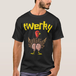 Twerky Turkey Butt Funny Thanksgiving Twerk Dance T-shirt