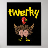 Twerky Turkije Butt Fun Thanksgiving Twerk Dans Pu Poster (Voorkant)