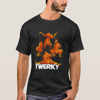 Twerky Twerking Kalkoenen Grappige Thanksgiving Tw T-shirt