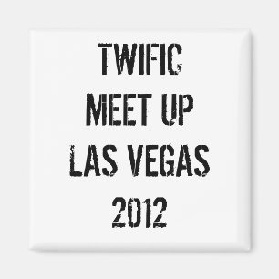 TWIFIC MEET-UP LAS VEGAS 2012 MAGNET