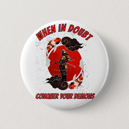 Twijfel je, overwin dan je demonen ronde button 5,7 cm (Voorkant)