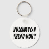 Twijfel Motivatie offerte Sleutelhanger (Voorkant)