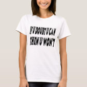 Twijfel Motivatie offerte T-shirt (Voorkant)