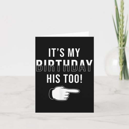 Twin Birthday Design Het is mijn verjaardag voor z Kaart (Voorkant)