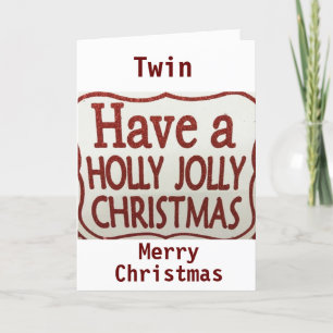 ***TWIN** CHRISTMAS MOET GEHEEL EN GEZAMENLIJK ZIJ FEESTDAGEN KAART