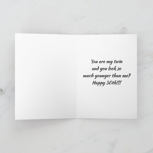 ***TWIN*** JE KUNT NIET ***30**** U KIJKT ZO JONG KAART (Binnen)