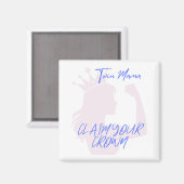 Twin Mama kroonmagneet Magneet (Voorkant / Achterkant)