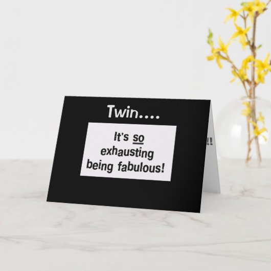 TWIN TREKT ZICH UIT ZIJN FABULOUS DAILY (VERJAARDA KAART (Gele Bloem)