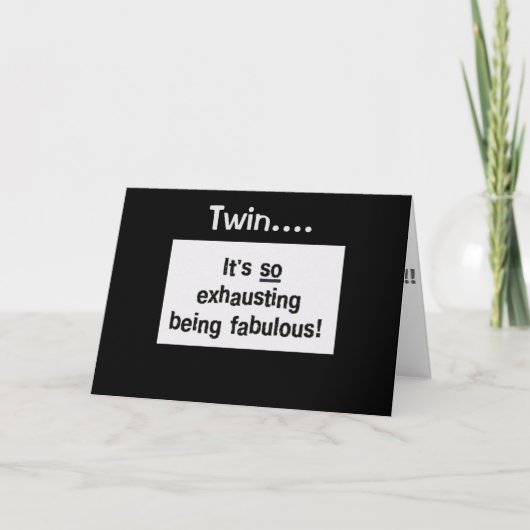 TWIN TREKT ZICH UIT ZIJN FABULOUS DAILY (VERJAARDA KAART (Voorkant)