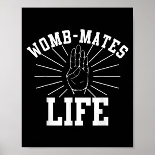 Twin Womb-mates Baby Zusje Zwanger Quote Pun Gi Poster