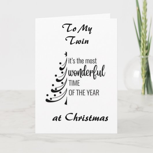 *TWIN ZUSTER* JE MAAKT ELKE DAG EEN WONDERLIJKE KE FEESTDAGEN KAART (Voorkant)