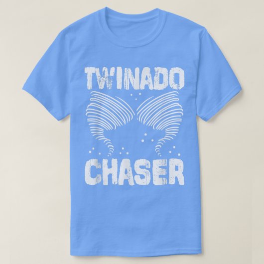 Twinado Chaser Funny Mam Dad Twin Parents T-shirt (Design voorkant)