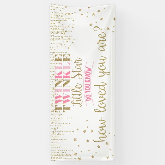 Twinkle Twinkle Little Star Weet je hoe geliefd Spandoek (Verticaal)