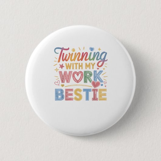 Twinning met mijn beste werk ronde button 5,7 cm (Voorkant)
