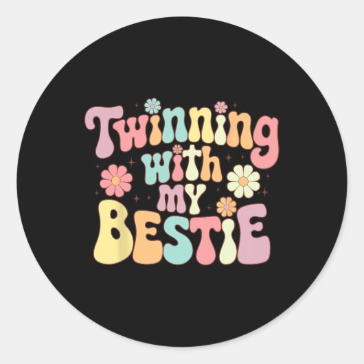 Twinning Met Mijn Bestie Ronde Sticker (Voorkant)