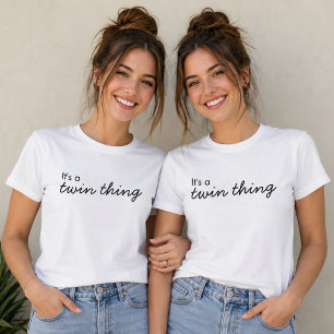 Twins T-shirt Het is een Twin-ding Matching T-sh