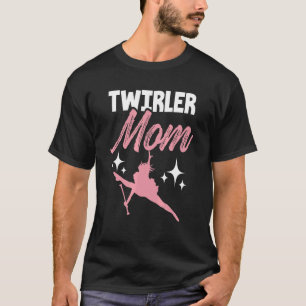 Twirler Moeder Baton Majorette Sarcastische Twirl T-shirt