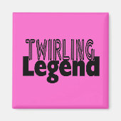 Twirling Legend Magneet (Voorkant)