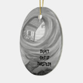 TWISTER, KRIJG HET GEEN ornament. Keramisch Ornament (Links)