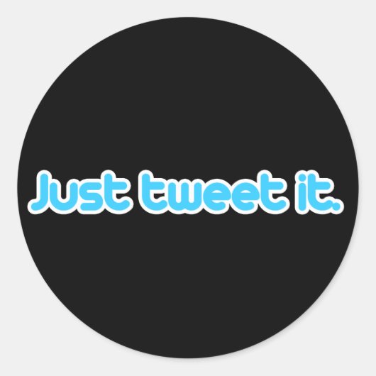 Twitter het gewoon ronde sticker (Voorkant)