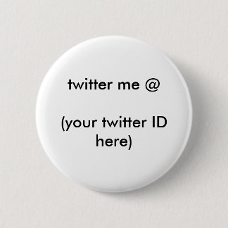 Twitter me @ (je twitter-ID hier) The MUSEUM Ronde Button 5,7 Cm