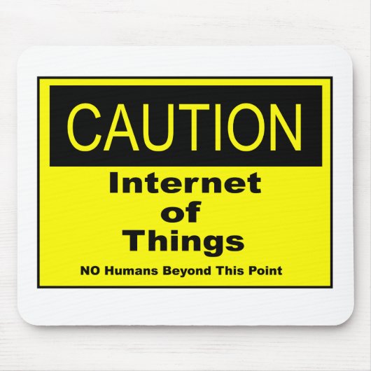 Twitter van dingen IoT waarschuwingsteken Muismat (Voorkant)