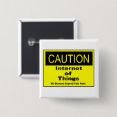 Twitter van dingen IoT waarschuwingsteken Vierkante Button 5,1 Cm (Voorkant /achterkant)