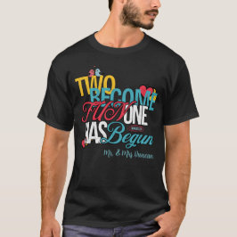 Two Become One Fun is begonnen - Genesis 2:24 T-shirt