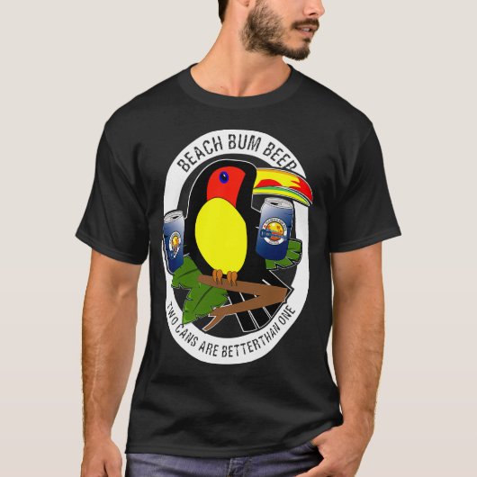Two Cans Are Better Than One Funny Toucan Beer T-shirt (Voorkant)