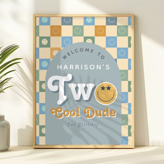 Two Cool Dude Boys 2nd Birthday Welcome Sign Perfect Poster