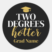 Two Degree Hotter - Afstudeerder Naam en Pet - Zwa Ronde Sticker (Voorkant)