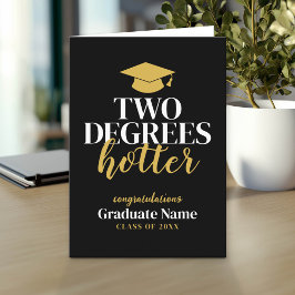 Two Degrees Hotter - Naam - Zwart Goud Afstuderen Kaart