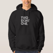 TWO EIGHT ONE Area Code 281 Houston TX Texas USA Hoodie (Voorkant)