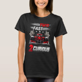 Two Fast 2 Curious racing 2nd Birthday two fast bi T-shirt (Voorkant)