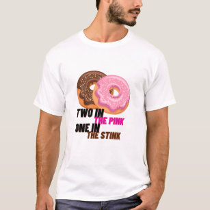 Two in the pink one in the stink funny shocker t-shirt